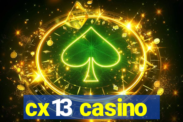 cx13 casino